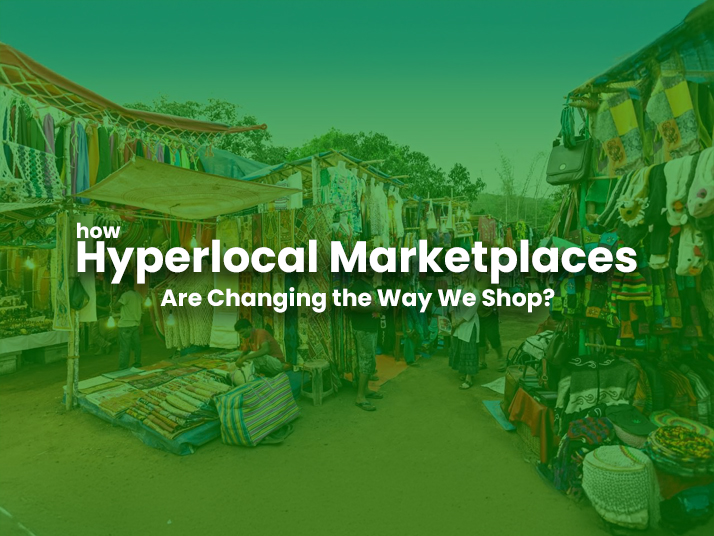 How Hyperlocal Marketplaces Are Changing the Way We Shop